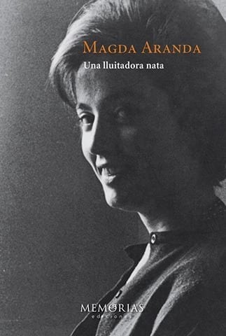 Biografía Magda Aranda - Una luchadora nata