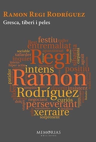 Biografía Ramón Regi Rodriguez - Gresca, comilona y cáscaras