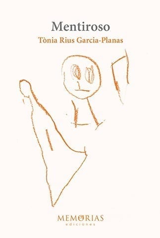 Biografía Tonia Rius Garcia Planes - mentiroso