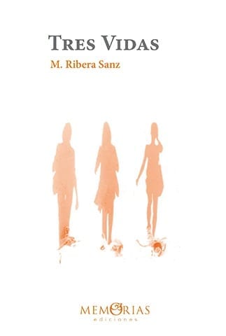 Libro de memorias "Tres vidas", de Mercedes Ribera Sanz