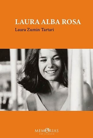 Laura Alba Rosa, Libro de memorias de Laura Zumin 